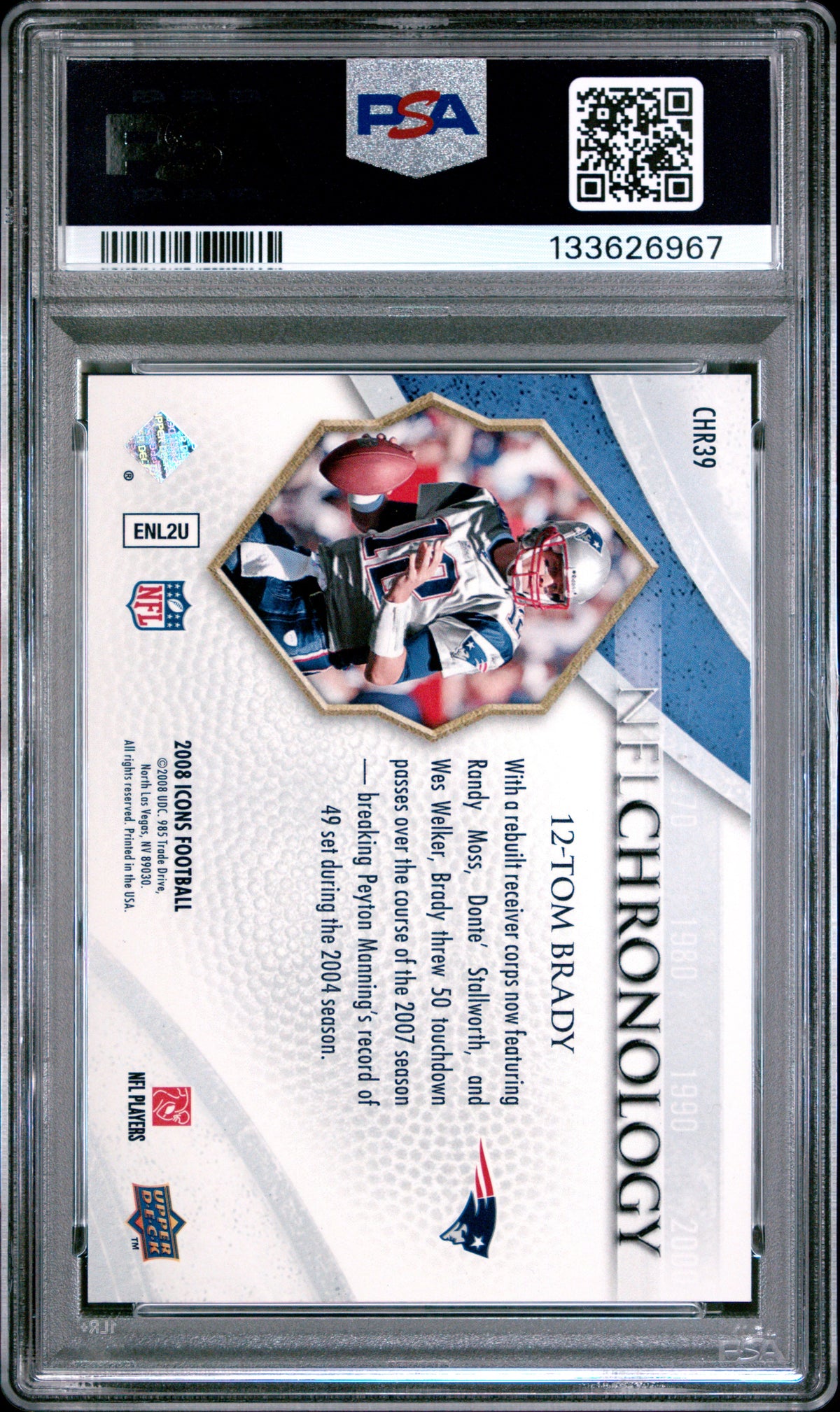 2008 UPPER DECK ICONS NFL CHRONOLOGY #CHR39 TOM BRADY NFL CHRONOLOGY-BLUE