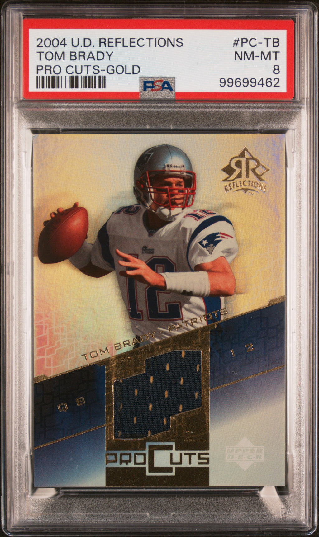 2004 UPPER DECK REFLECTIONS PRO CUTS #PC-TB TOM BRADY PRO CUTS-GOLD