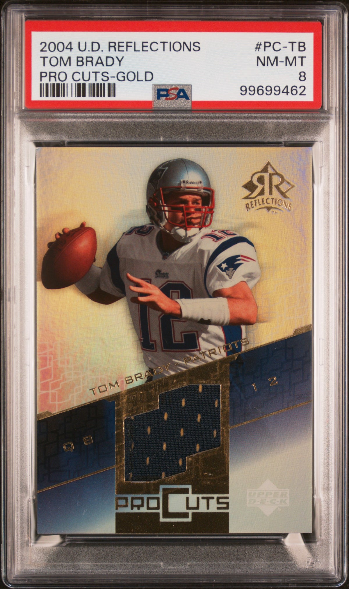 2004 UPPER DECK REFLECTIONS PRO CUTS #PC-TB TOM BRADY PRO CUTS-GOLD